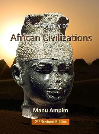 A History of African Civilizations