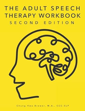 The Adult Speech Therapy Workbook: Second Edition