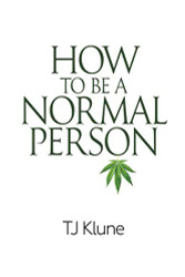 How to Be a Normal Person