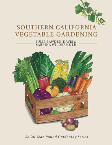 Southern California Vegetable Gardening