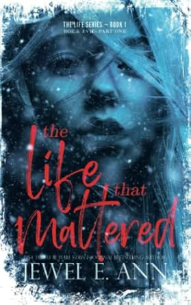 The Life That Mattered