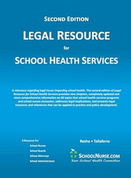 LEGAL RESOURCE for SCHOOL HEALTH SERVICES - Second Edition -