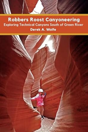 Robbers Roost Canyoneering