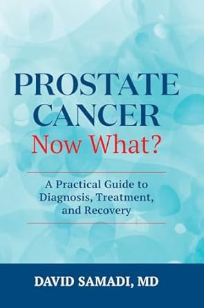 Prostate Cancer Now What? Prostate Cancer Now What?