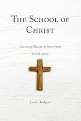The School of Christ