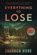 Everything To Lose: Large Print