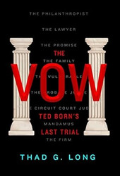 The Vow: Ted Born's Last Trial