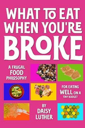 What to Eat When You're Broke