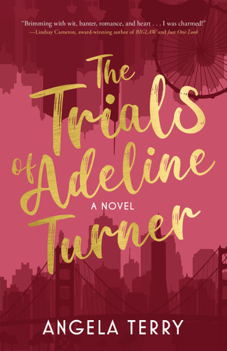 The Trials of Adeline Turner