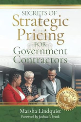 Secrets of Strategic Pricing for Government Contractors