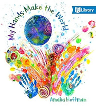 My Hands Make the World