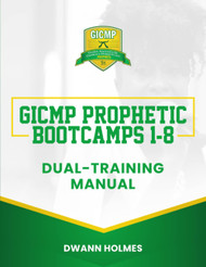 GICMP Prophetic Bootcamps 1 8 Dual-Training Manual