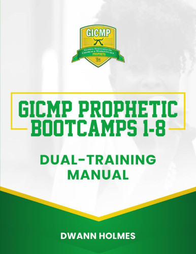 GICMP Prophetic Bootcamps 1 8 Dual-Training Manual