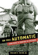 On Full Automatic On Full Automatic