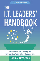 The I.T. Leaders' Handbook