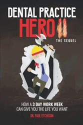 Dental Practice Hero II the Sequel