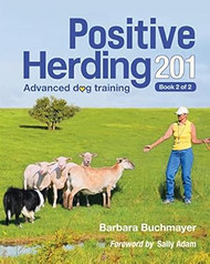 Positive Herding 201: Advanced dog training