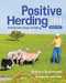 Positive Herding 201: Advanced dog training