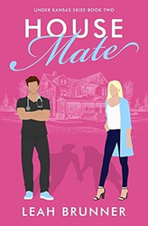 House Mate: A Sweet Medical RomCom
