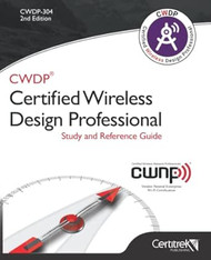 CWDP-304 Certified Wireless Design Professional Study and