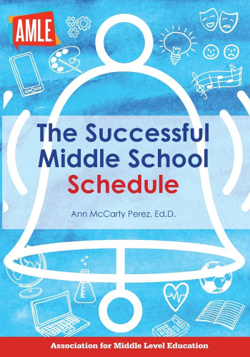 The Successful Middle School Schedule
