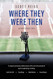 Where They Were Then