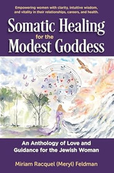 Somatic Healing for the Modest Goddess