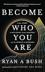 Become Who You Are