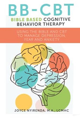 Bible Based Cognitive Behavioral Therapy
