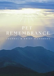 Pet Remembrance Journal & Grief Workbook