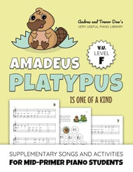 Amadeus Platypus is One of a Kind V. U. Level F