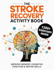 Stroke Recovery Activity Book