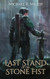 Last Stand of the Stone Fist