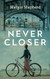 Never Closer