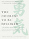 The Courage to be Disliked