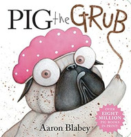 Pig the Grub (Pig the Pug)