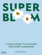 Super Bloom