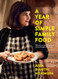 A Year of Simple Family Food