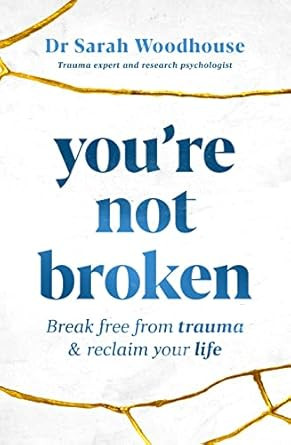 You're Not Broken