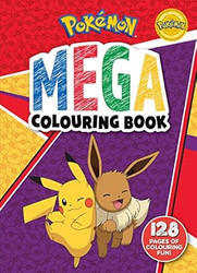 Pokemon: Mega Colouring Book