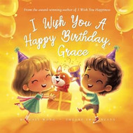 I Wish You A Happy Birthday Grace