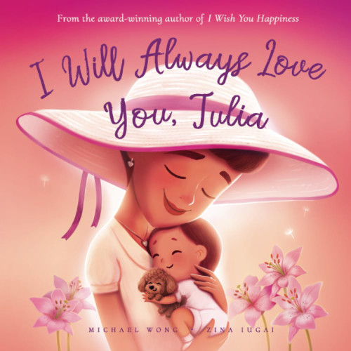 I Will Always Love You Julia