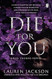 Die For You