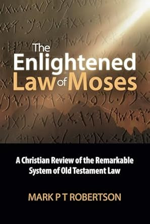 The Enlightened Law of Moses