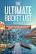 The Ultimate Bucket List Guide
