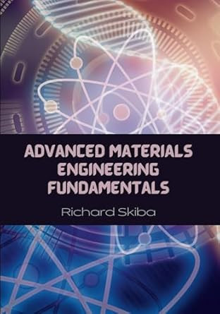 Advanced Materials Engineering Fundamentals
