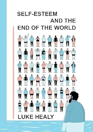 Self-Esteem and the End of the World