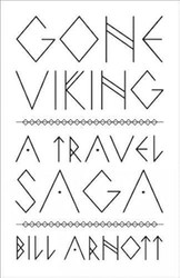 Gone Viking: A Travel Saga