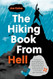 The Hiking Book From Hell