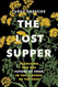 The Lost Supper